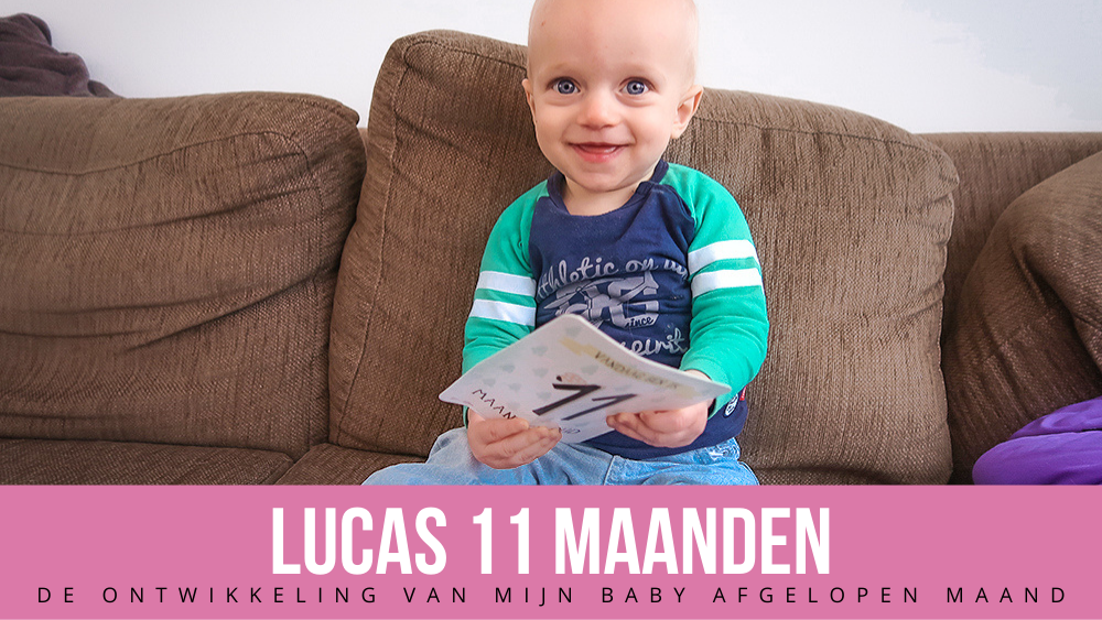 Lucas 11 maanden